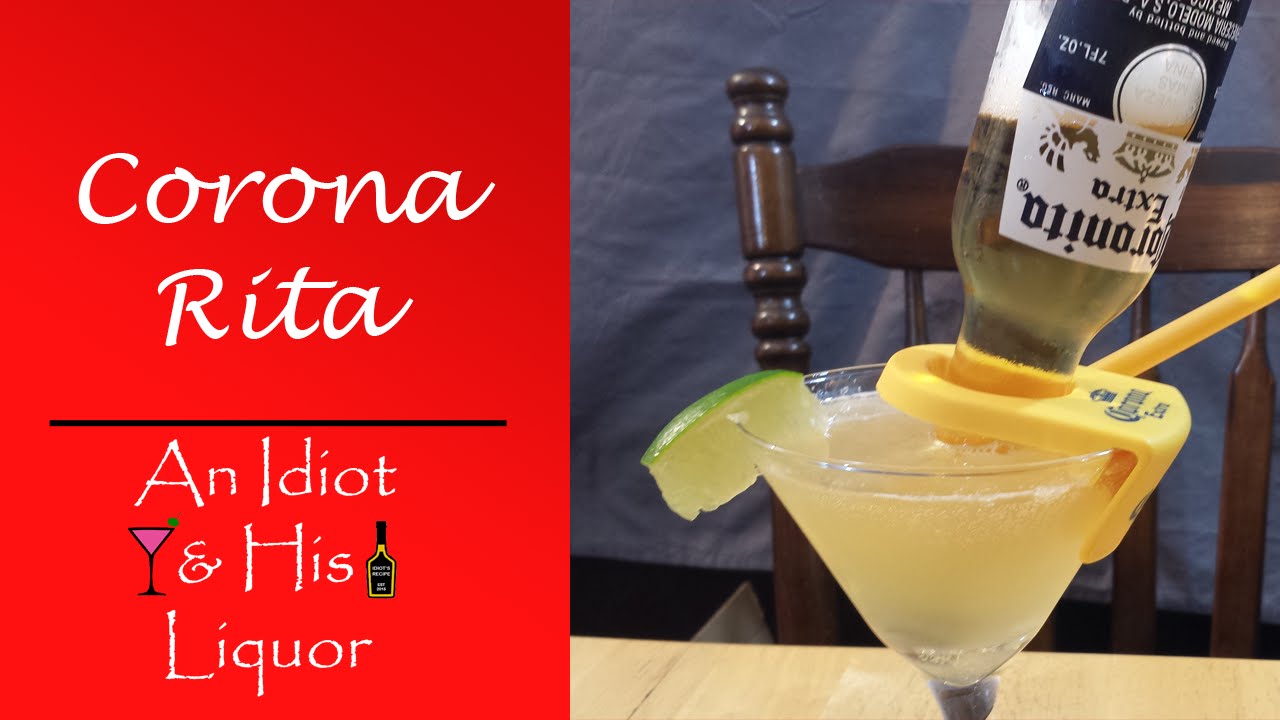 CoronaRita Recipe - The Awesome Drink that Pairs a Margarita with Corona