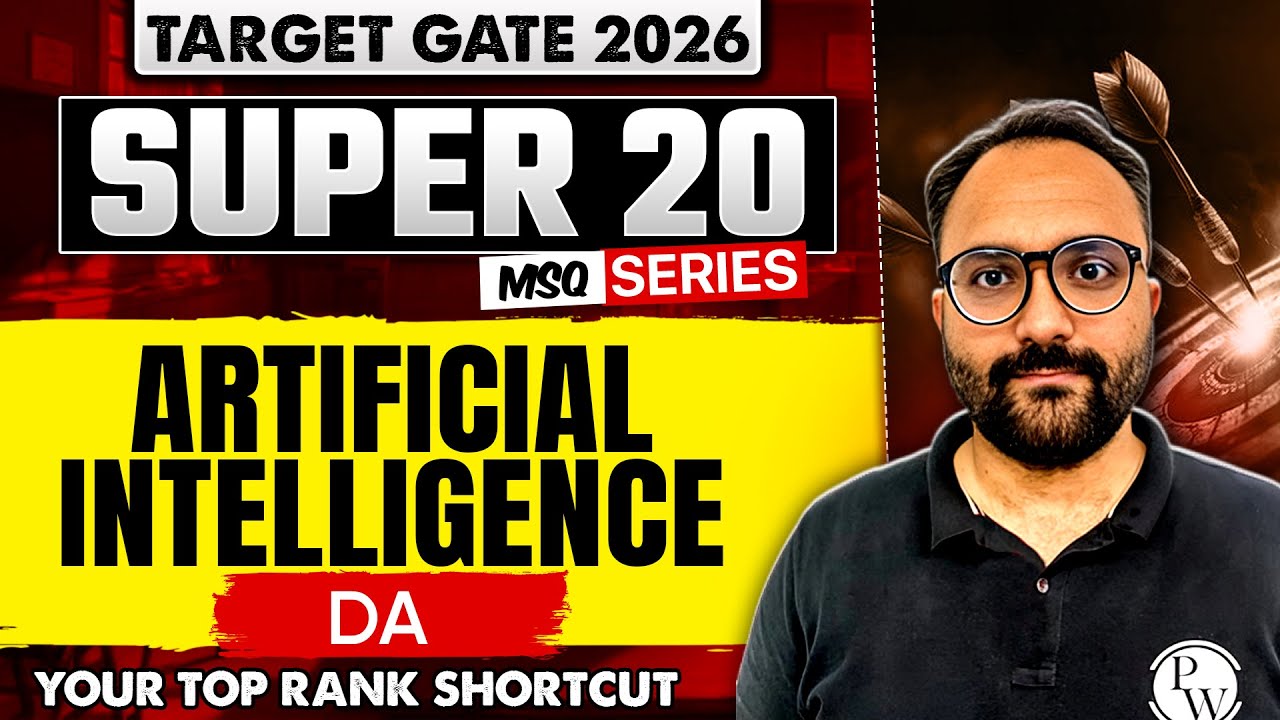 Artificial Intelligence | DA | Target GATE 2026 Super 20 MSQ Series