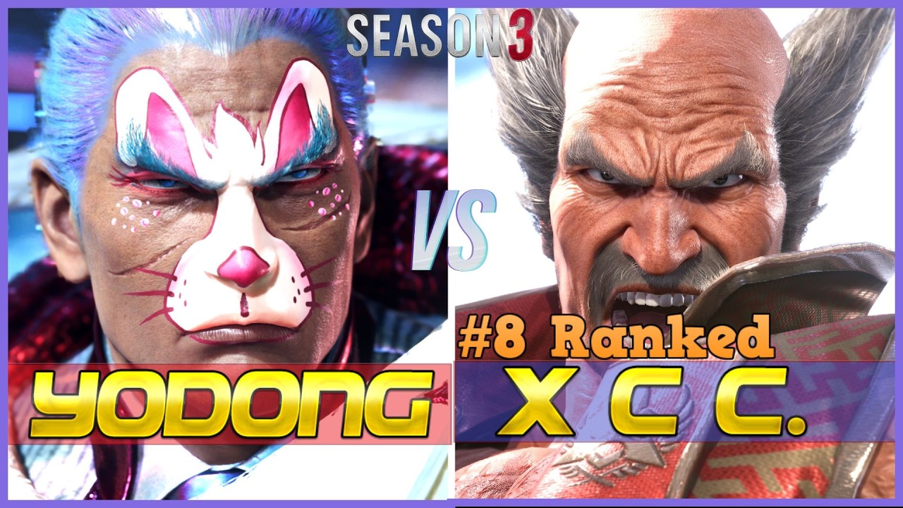 T8 S3 ▰ X C C (#8 Ranked Heihachi) Vs YODONG (Kazuya) ▰ Tekken 8 High Level Gameplay