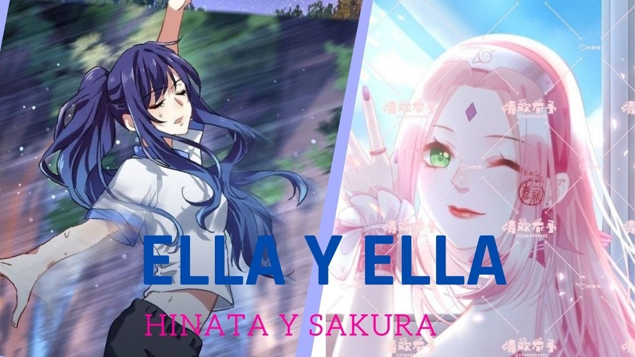 ELLA Y ELLA SAKURA Y HINATA AMV