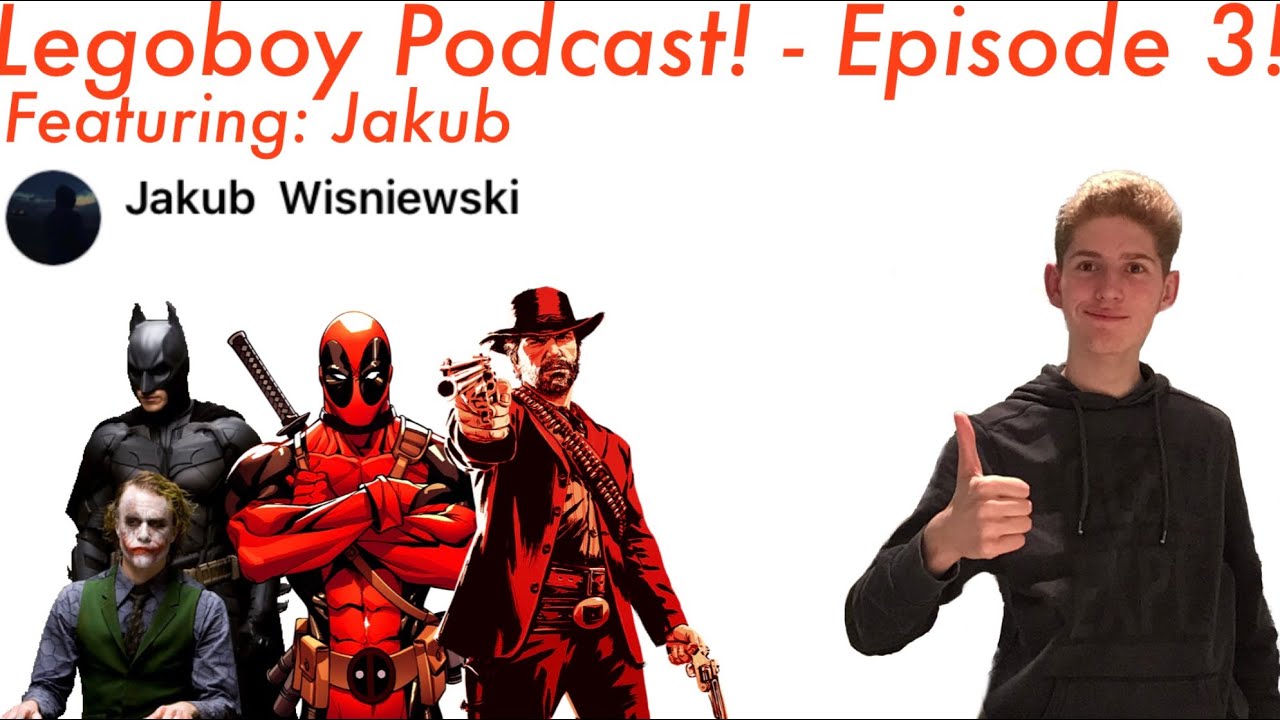 Legoboy Podcast: Jakub! - Nolan Trilogy And Red Dead Redemption! - Episode 3!