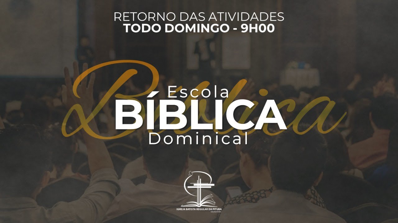 Escola Bíblica Dominical- 15/03/2026- 09h