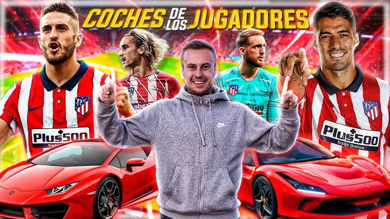 COCHES DE LOS JUGADORES DEL ATLETICO DE MADRID 🚗🔝😍