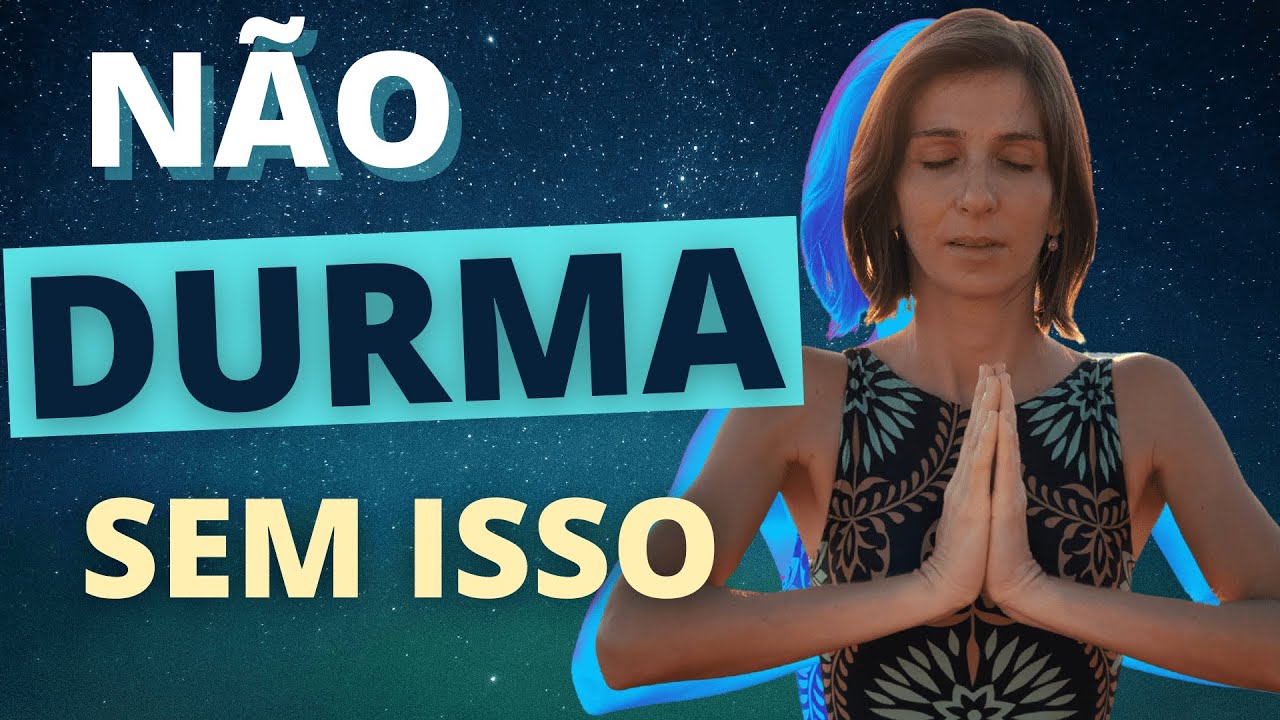 4 MENTALIZAÇÕES Poderosas para fazer antes de DORMIR