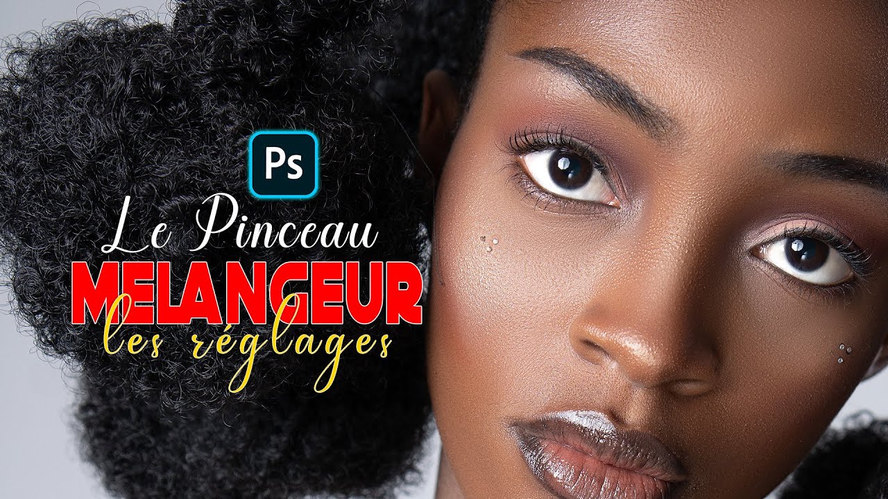 [TUTO PHOTOSHOP] Comment Bien paramétrer le Pinceau Mélangeur Pour la retouche de la peau