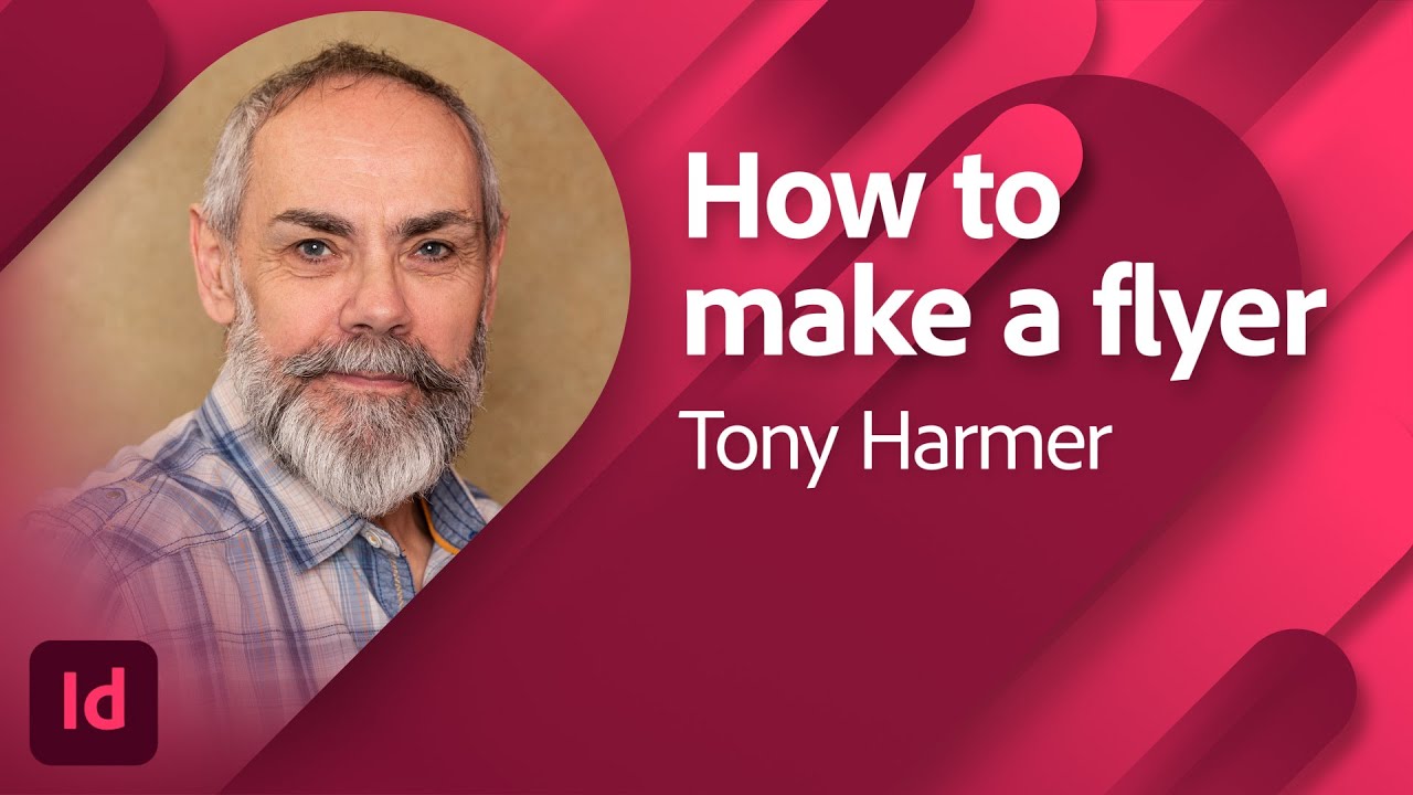 Making a Flyer with InDesign and Photoshop - with Tony Harmer @TheDesignNinja