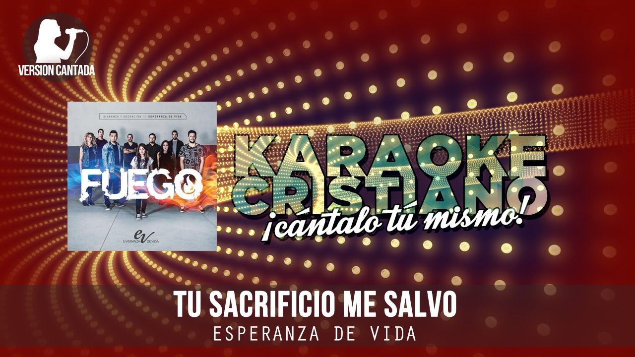 Tu sacrificio me salvo - Esperanza de Vida (Cantada)