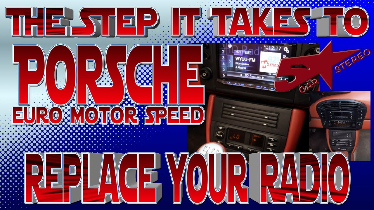 The steps it takes to replace your radio Porsche 911 996