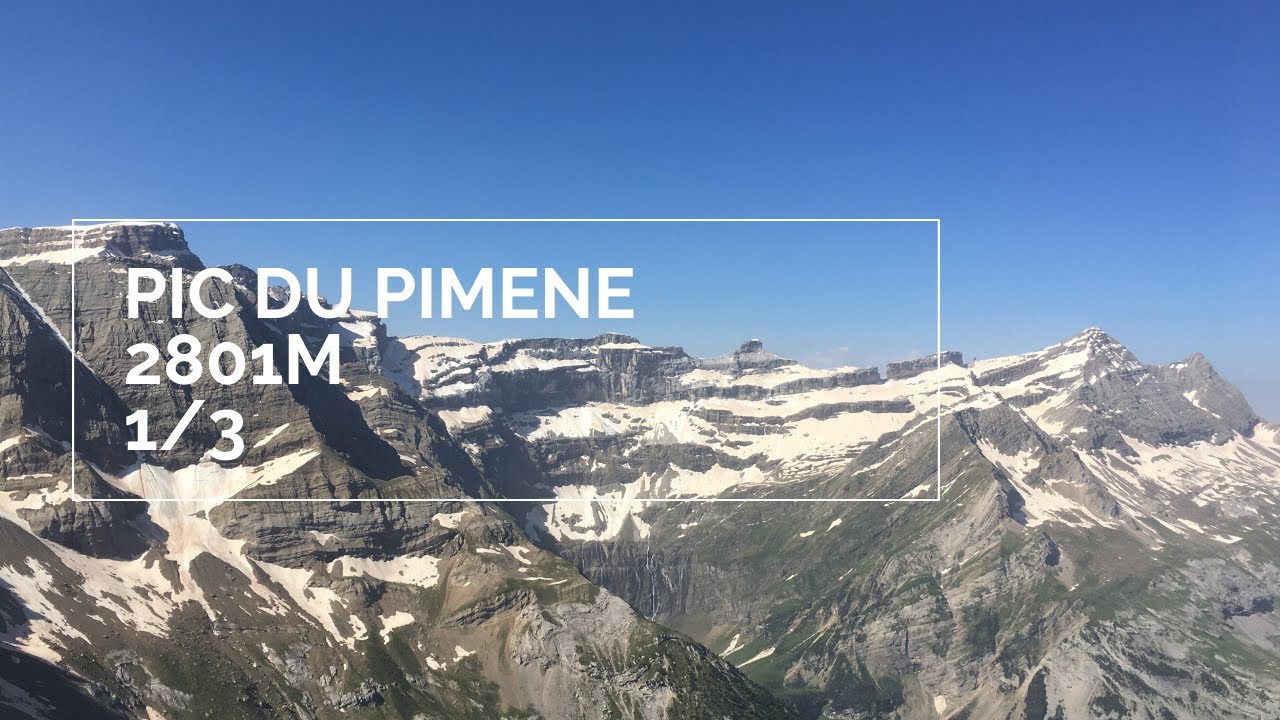 Pic du Piméné ● 2801m ● Pyrénées ● Hautes-Pyrénées ● France ● Randonnée ● 1/3