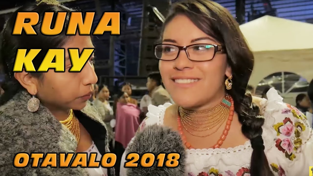 Runakay 2018 - Otavalo Vlogs - Otavalo - Ecuador