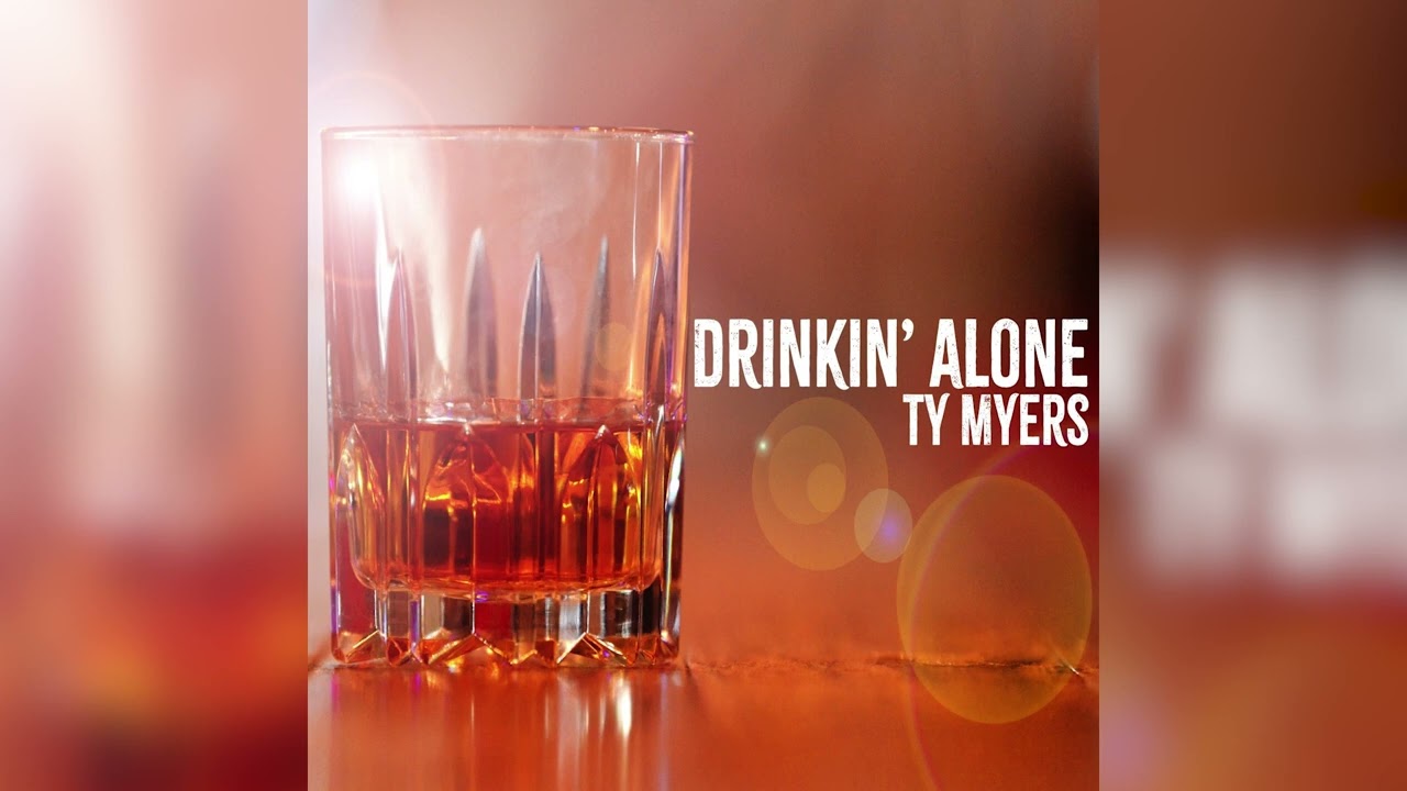 Ty Myers - Drinkin' alone (Official Audio)