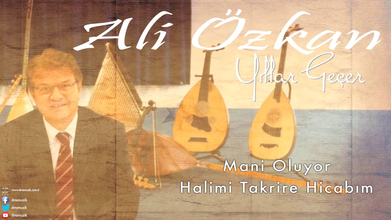 Ali Özkan - Mani Oluyor Halimi Takrire Hicabım [ Yıllar Geçer © 2013 DMS Müzik ]