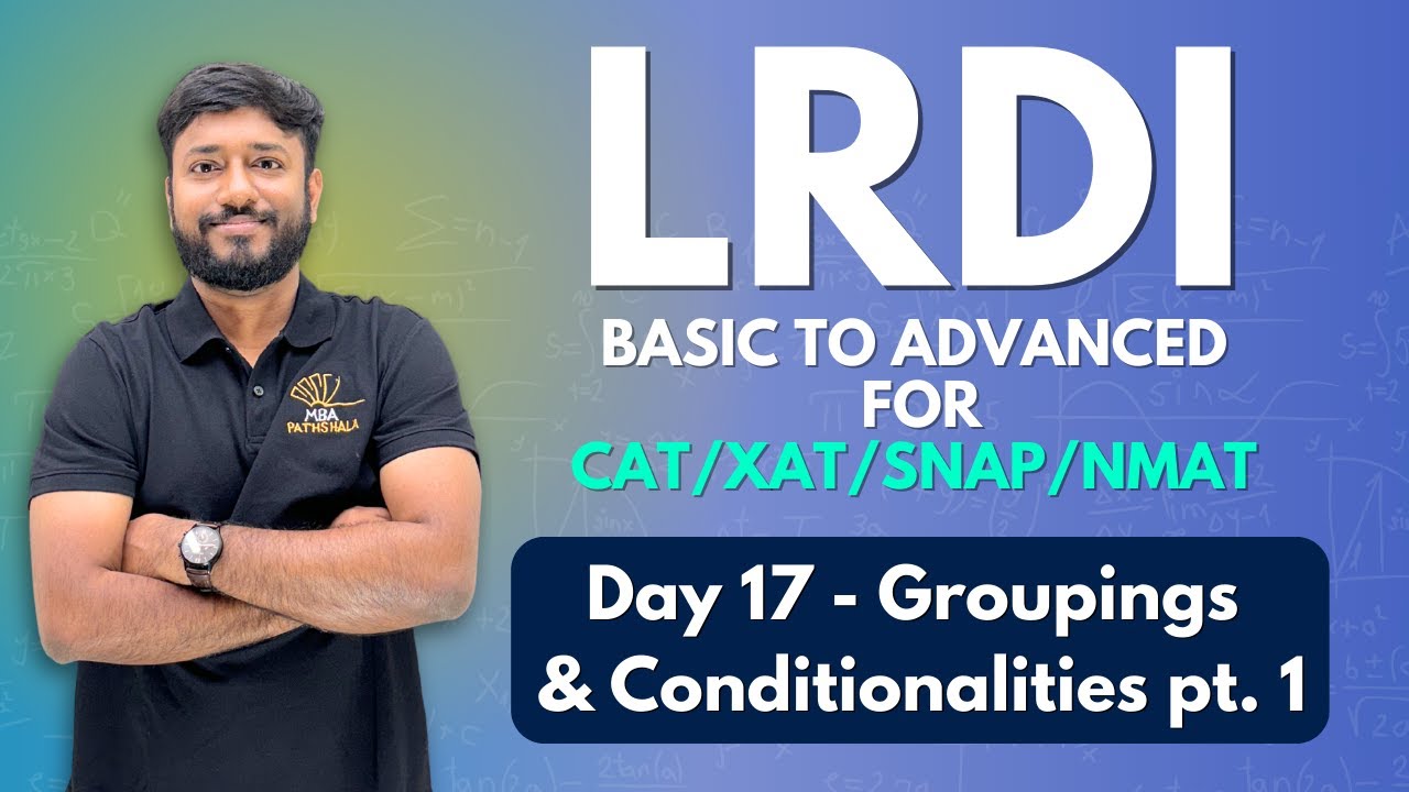 LRDI Basic to Advanced for CAT/XAT/SNAP/NMAT | Day 17 | #cat2025 #lrdi