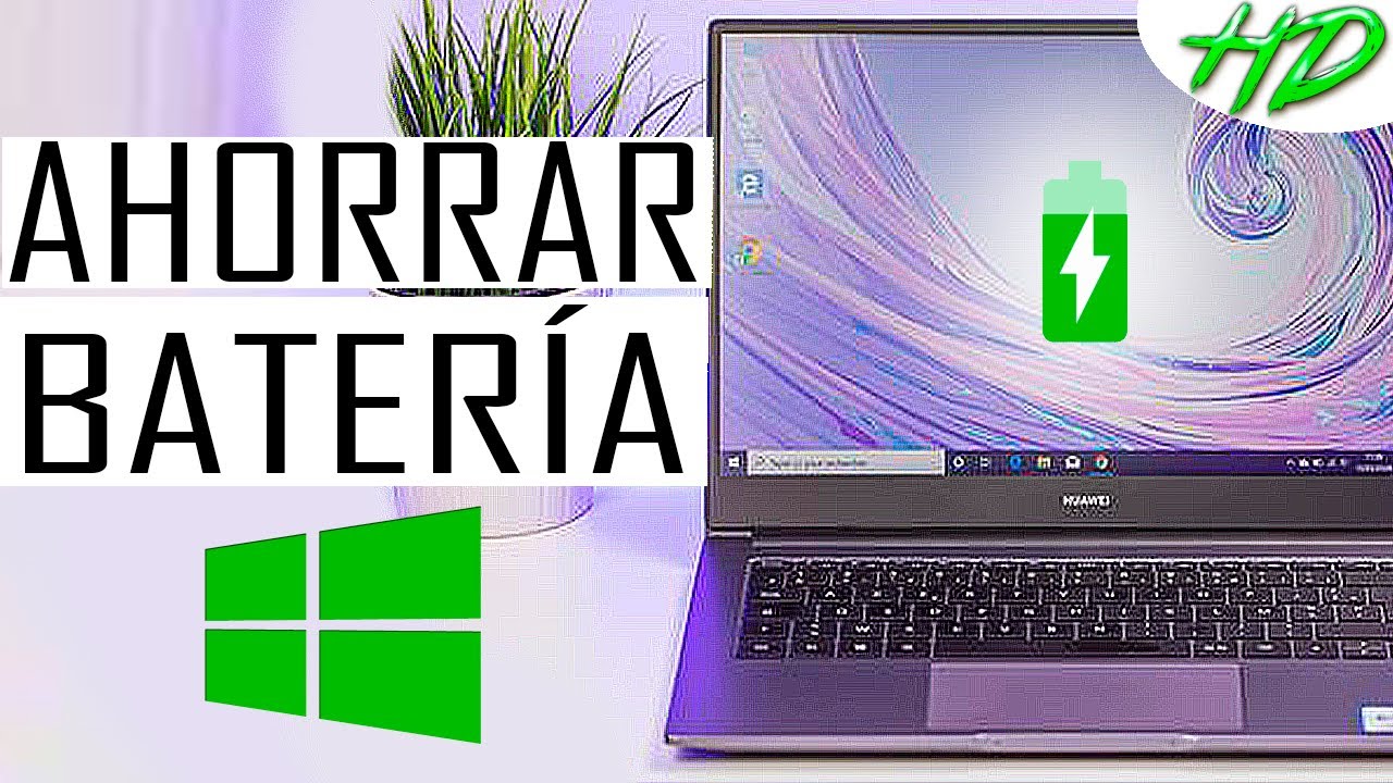 AHORRAR BATERÍA en LAPTOP con WINDOWS 10 | NUEVOS MÉTODOS 2021 | SIN PROGRAMAS
