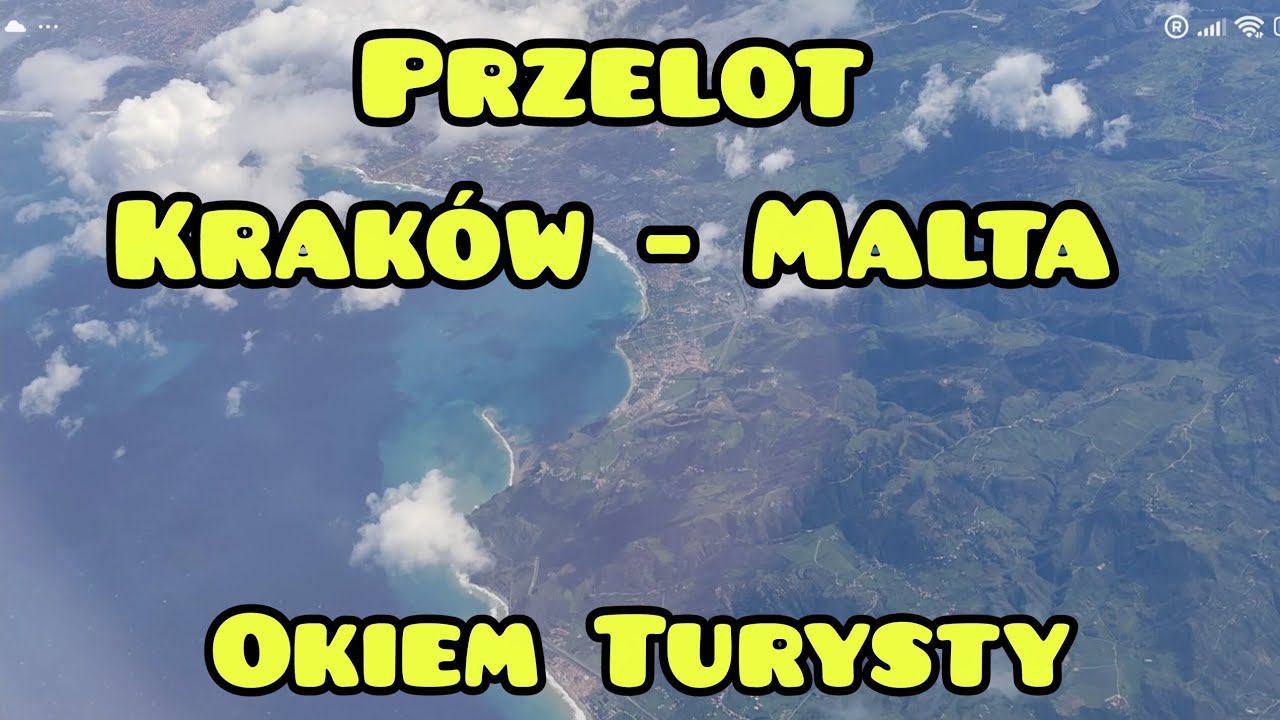 Przelot / Kraków - Malta / Okiem Turysty 