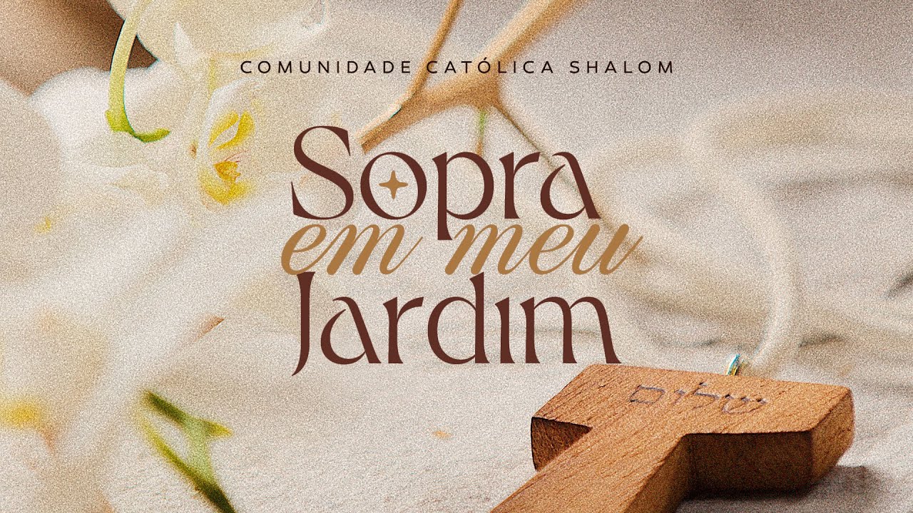 Sopra em meu jardim | Banquete Eterno [ Lyric Video ] - Shalom 40 anos