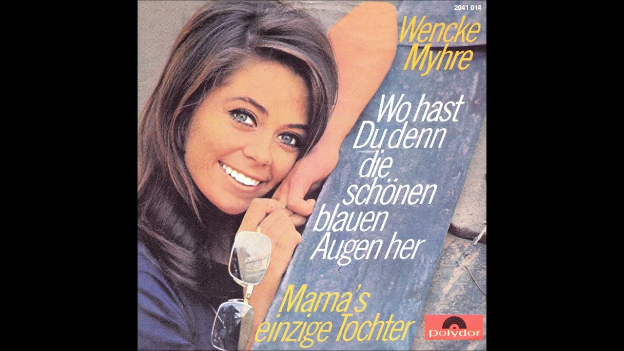 WENCKE MYHRE - MAMA'S EINZIGE TOCHTER (Schlageroldie aus dem Jahr 1970) B-Seite der Originalsingle !