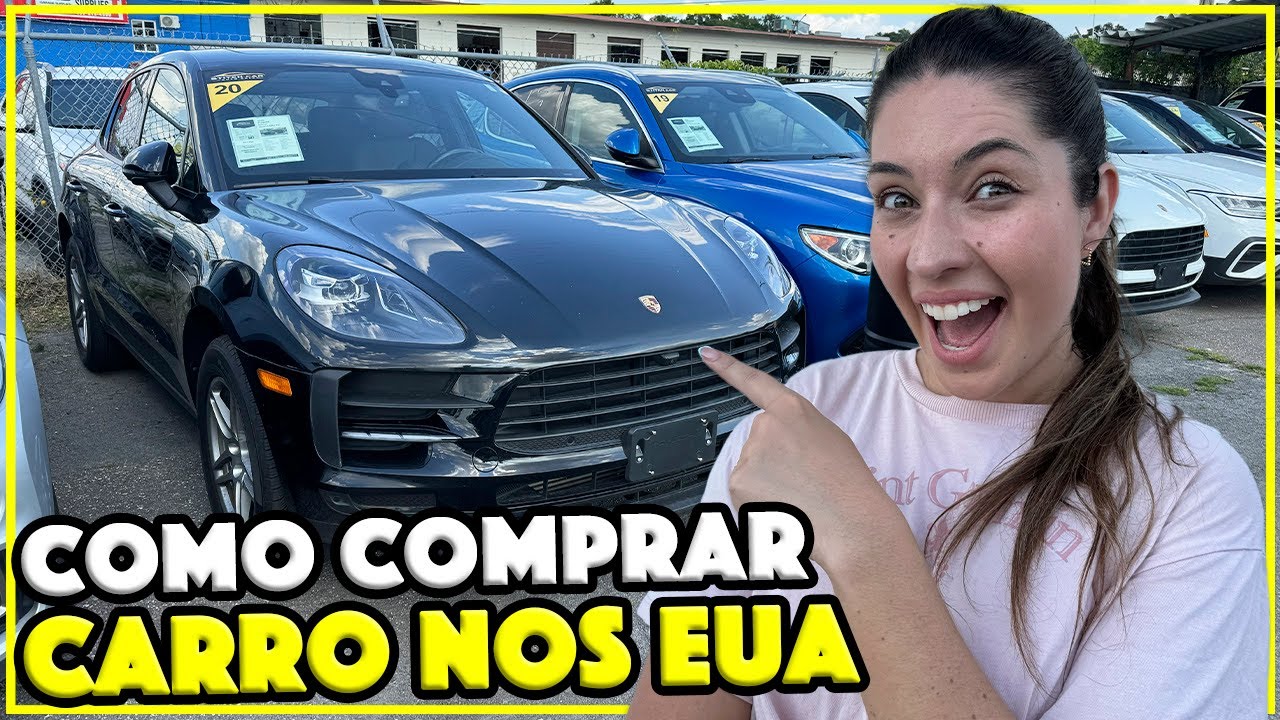 COMO COMPRAR CARRO NOS EUA - BRASILEIROS REC&Eacute;M-CHEGADOS