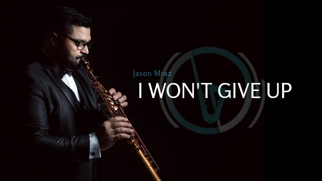 I won´t give up - Jason Mraz // Instrumental // Sax