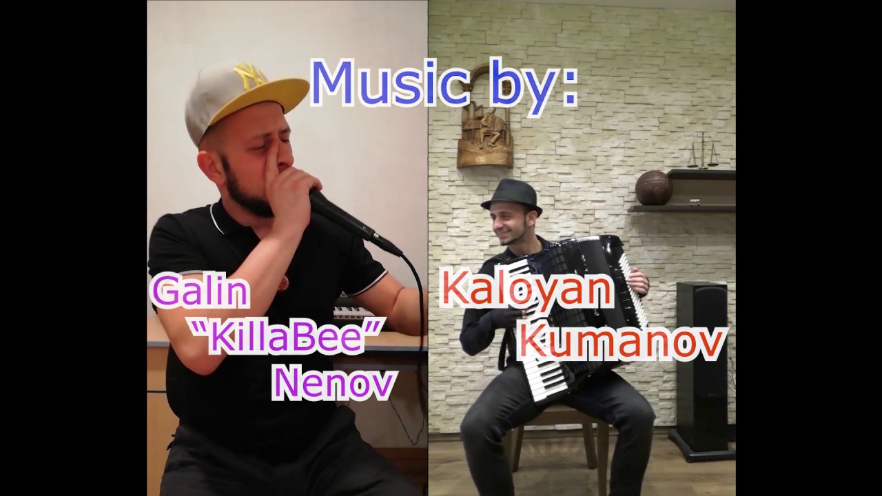 KillaBee ft. Kaloyan Kumanov - Donchevska Rachenitsa