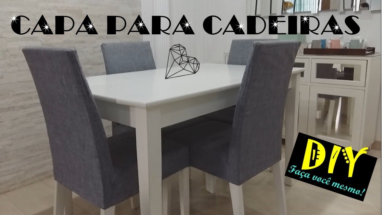 CAPA PARA CADEIRAS   DIY