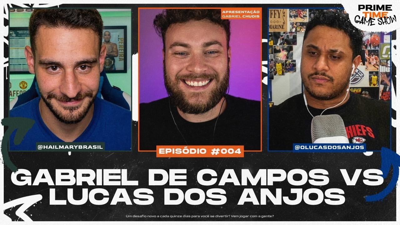 🕹️ PRIME TIME GAME SHOW #004 | Gabriel de Campos x Lucas dos Anjos | Em um CONFRONTO ALUCINANTE!