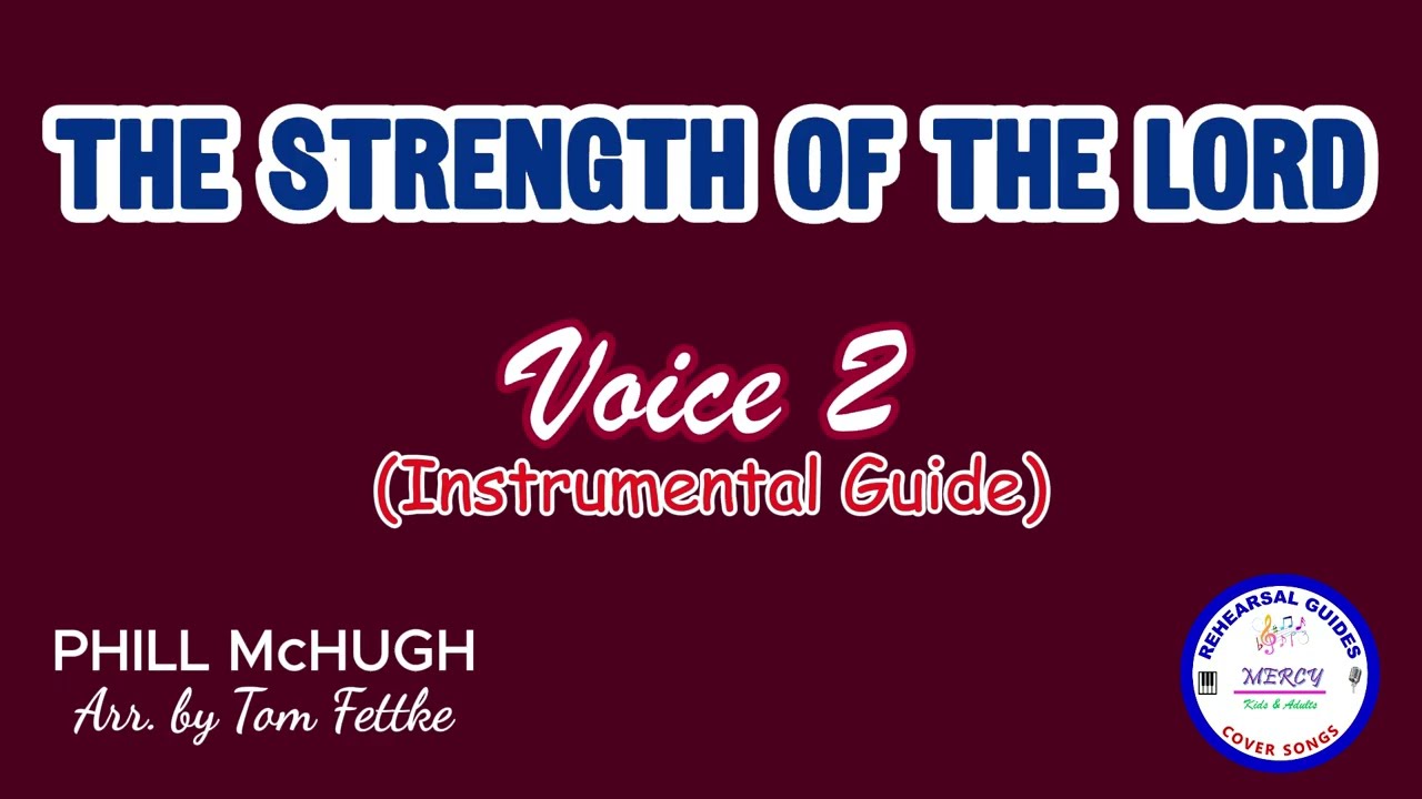 The Strength of the Lord | Voice 2 | Instrumental