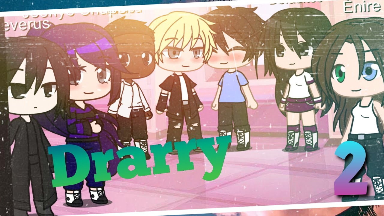 Drarry GLMM 2/4 fr