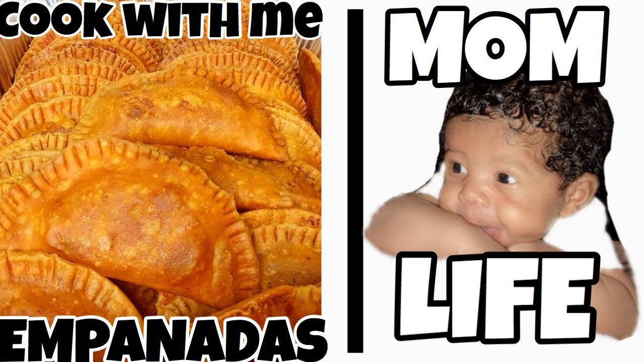 MOM OF 4 | HOW TO MAKE EMPANADAS | COOK WITH ME