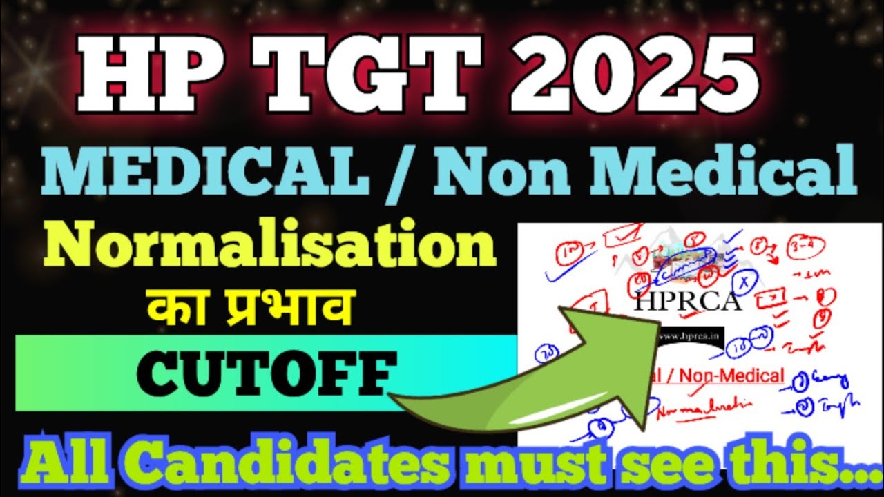 HP TGT Medical, Non Medical 📢 Normalisation 👉 Expected Cut-Off 🎯HP TGT Arts & Non Medical‼️ 