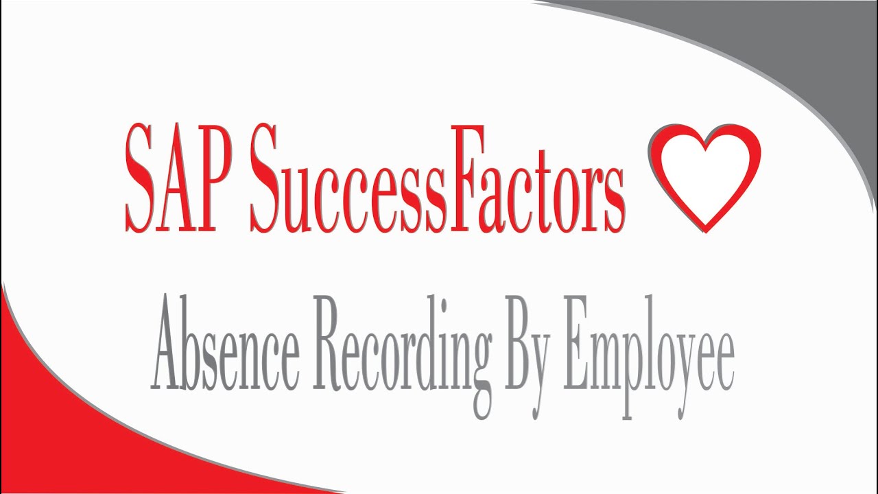 Absence Recording By Employee - SAP SuccessFactors Employee Central