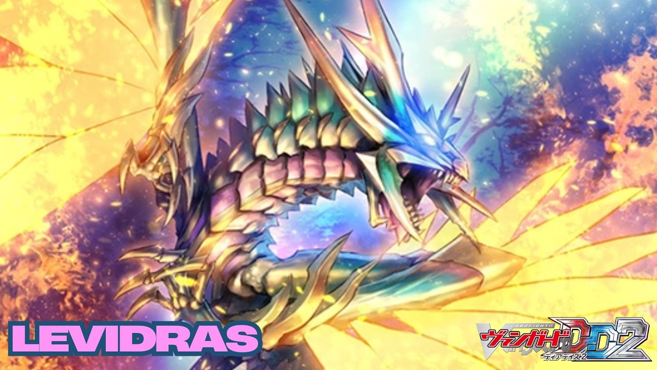 CARDFIGHT!! VANGUARD DEAR DAYS 2 (POST DZ-BT08 BAN) - LEVIDRAS EMPIREO DECK SHOWCASE & DECK PROFILE