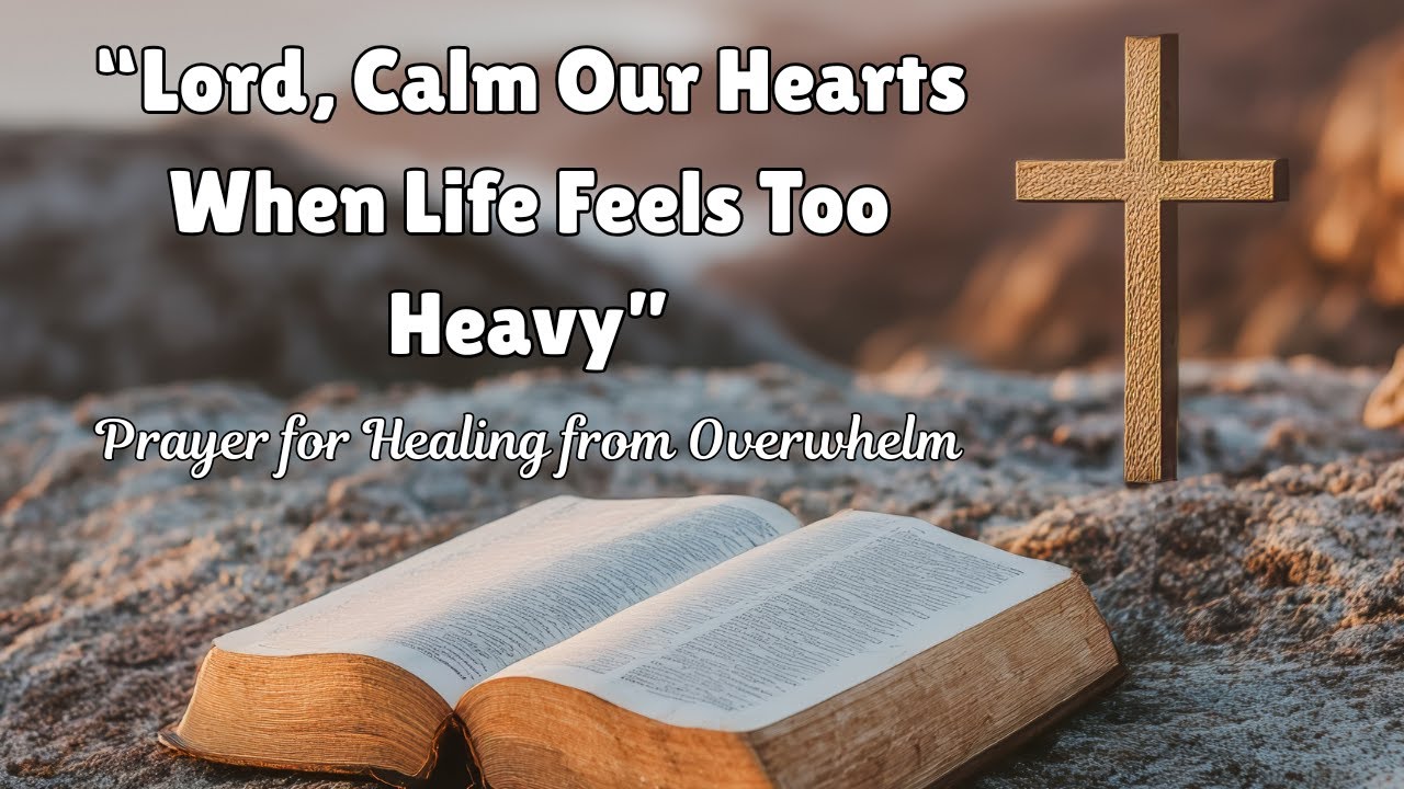 Lord, I feel so overwhelmed—help me.| Reflective Prayer | Bible Lessons and Reflections
