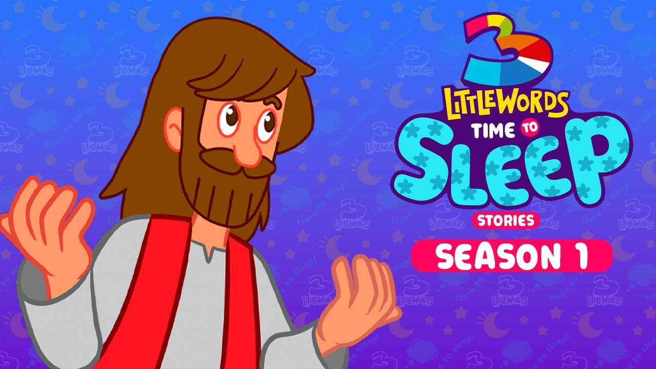 Time to Sleep Stories Complete Season 1 | 3 Little Words - Bible Stories For Children