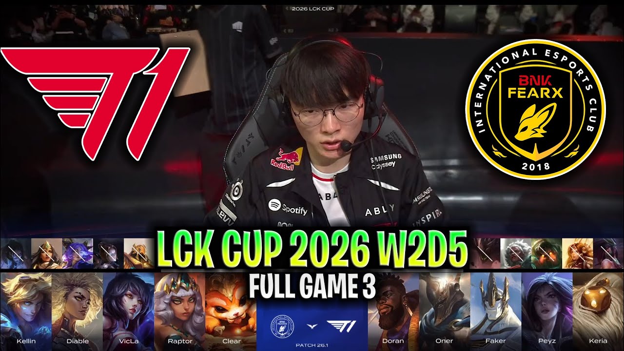 T1 vs BFX GAME 3 LCK CUP 2026 W2D5 | FULL GAME | T1 vs BNK FEARX G3 LCK 2026