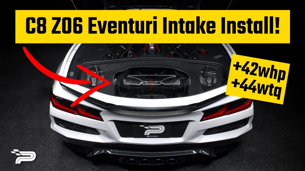 C8 Corvette Z06 Eventuri Intake Install - Paragon Performance