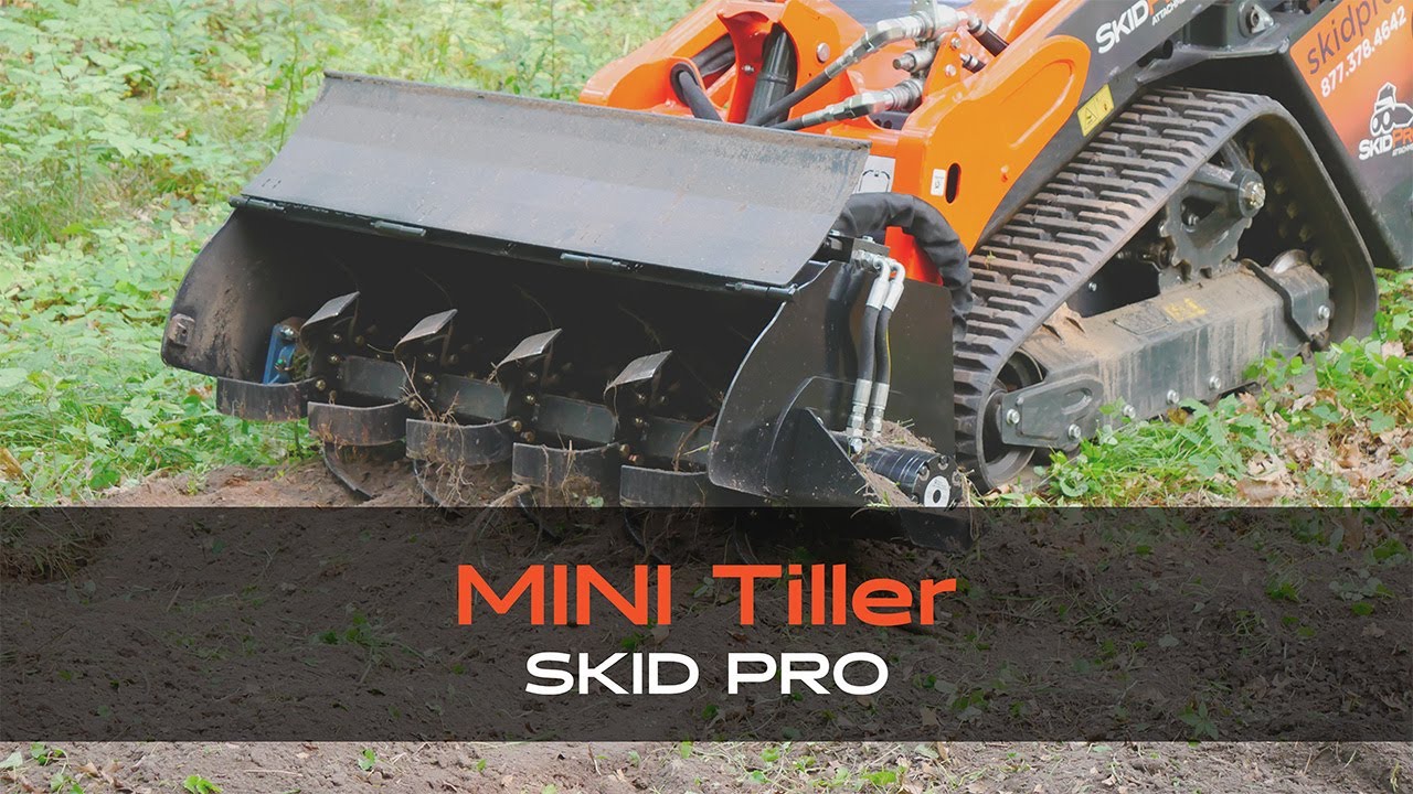 Skid Pro Mini Tiller – Best Mini Skid Steer Tiller in the INDUSTRY