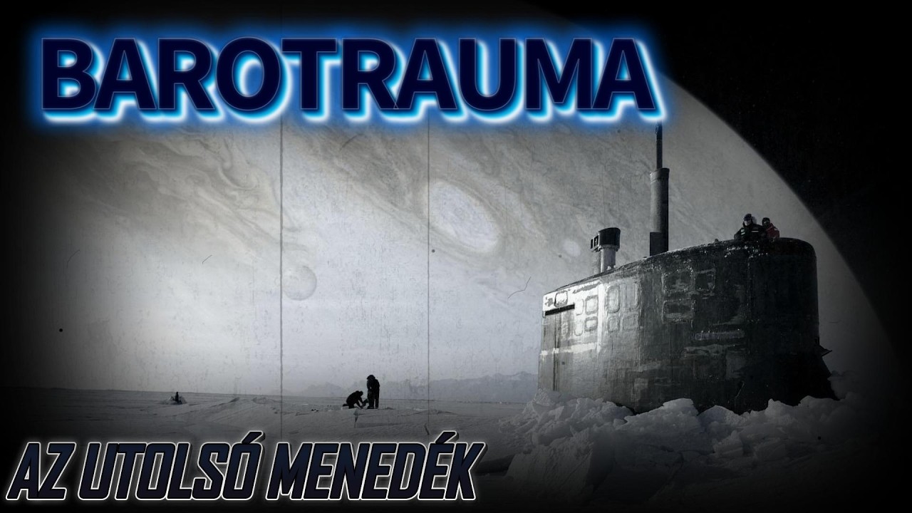 Barotrauma – Az Emberiség Utolsó Menedéke a Jég Alatt