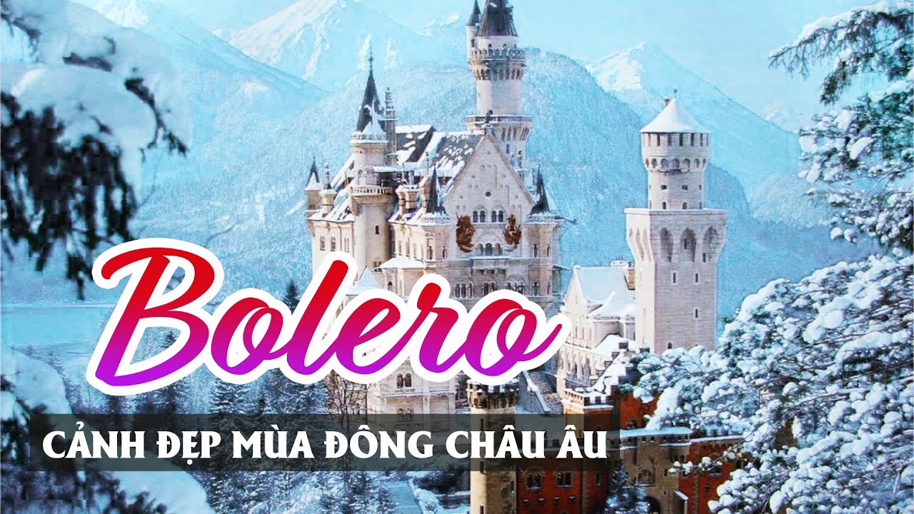 5H SÁNG BẬT BUNG NÓC LK SONG CA BOLERO HAY CHỌN LỌC- NGHE NHẠC HAY NGẮM CẢNH CHÂU ÂU- PHỐ TÂY BOLERO