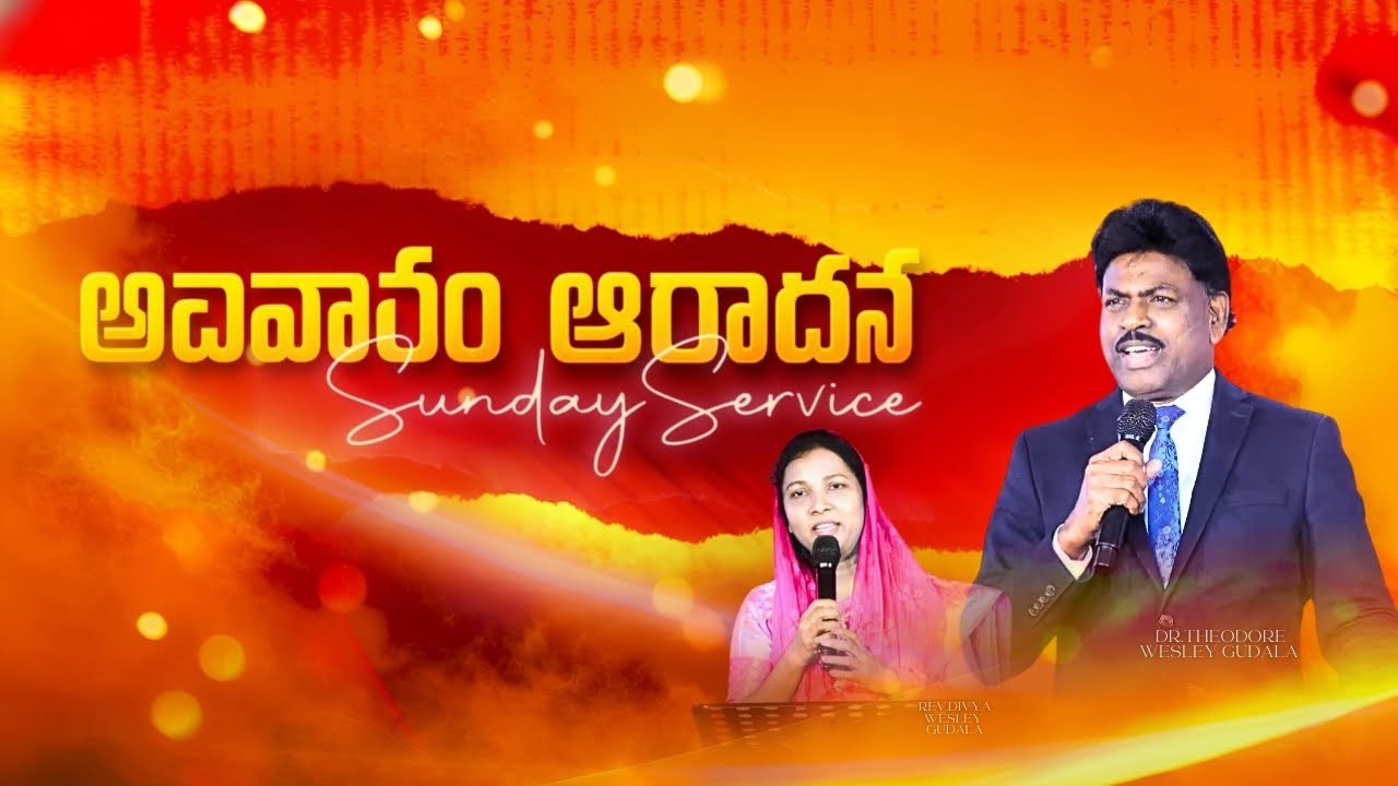 Sunday Worship Service  | Dr.Theodore Wesley & Divya Wesley |
