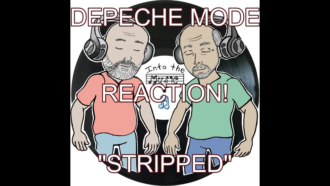 DEPECHE MODE - Stripped | REACTION