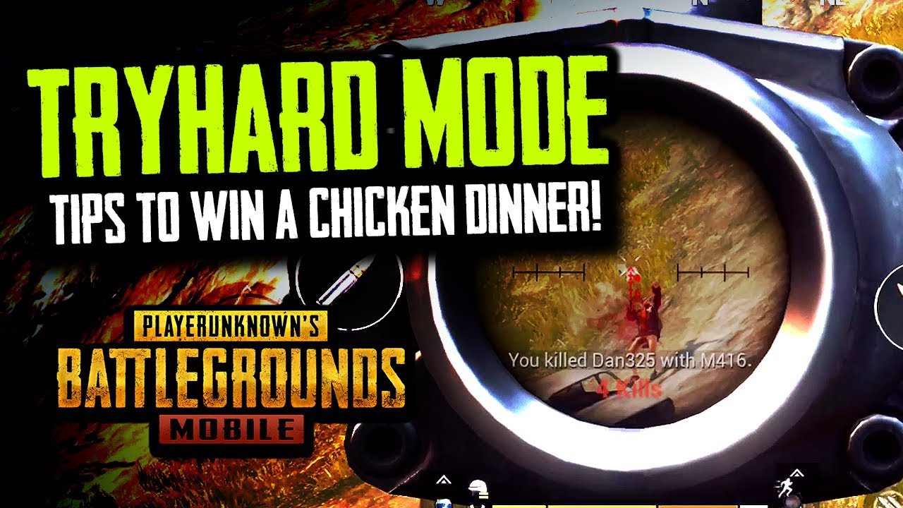 TRYHARD MODE - Tips to WIN Chicken Dinners in PUBG Mobile