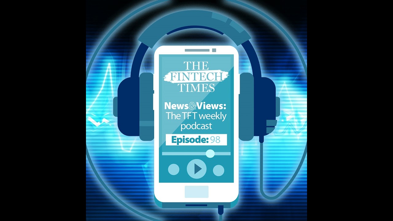 Episode 97: Healthcare, Neobanks & UK Physical Wallets