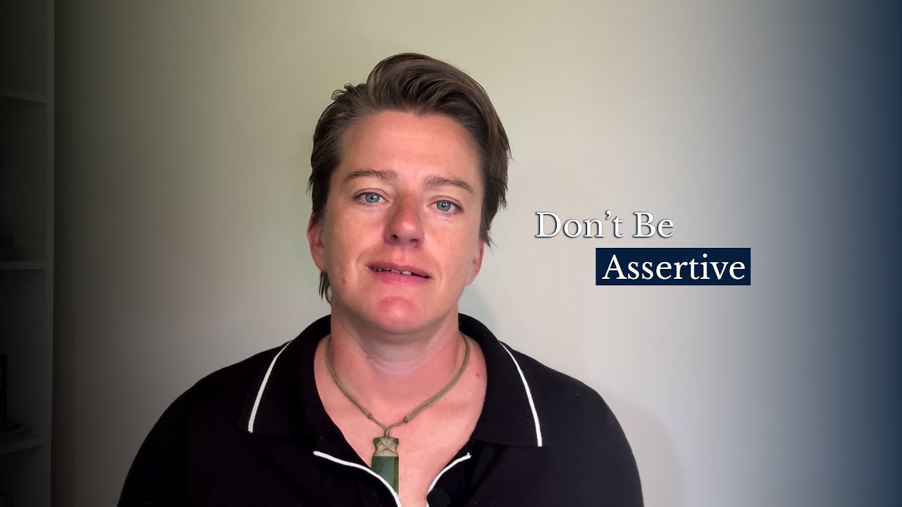 Don’t Be Assertive — Be Authentic | Here’s How