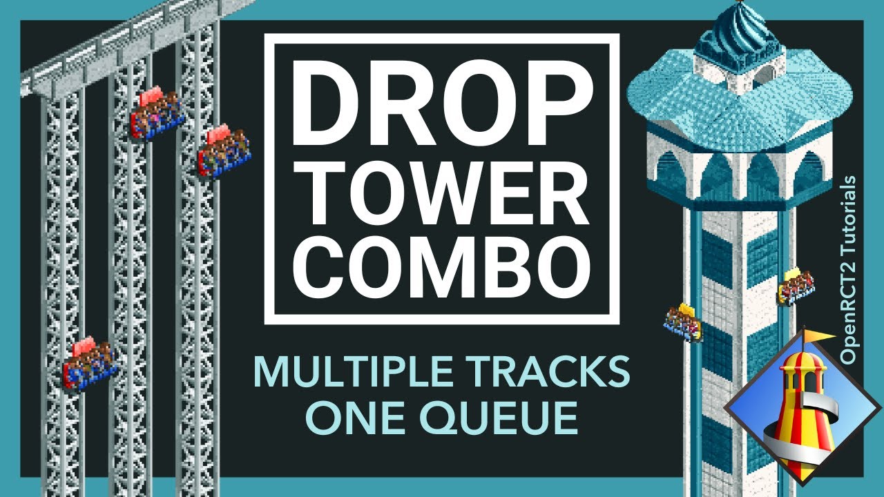 Drop Tower Combo - one queue for multiple tracks - OpenRCT2 Tutorial