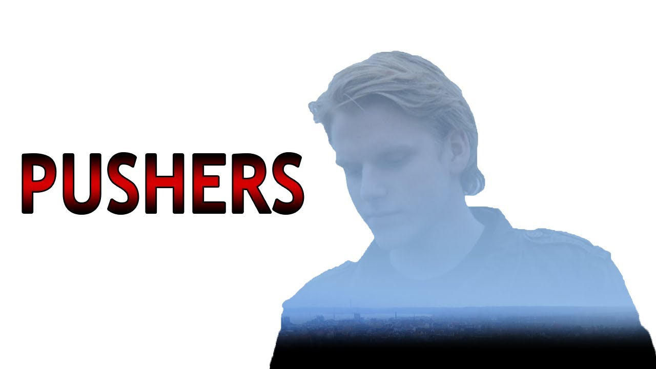 PUSHERS