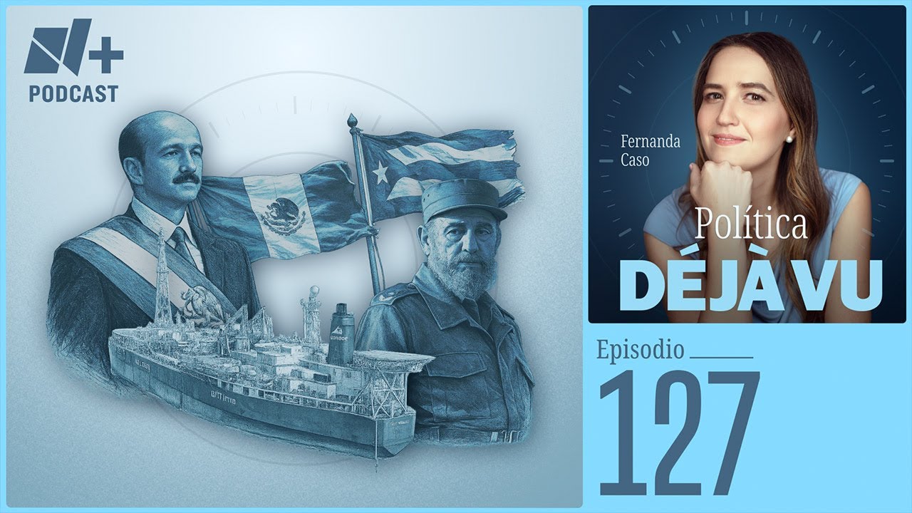 Trump reprocha a México el vender petróleo a Cuba ¿Por qué somos tan cercanos a Cuba? | Episodio 127