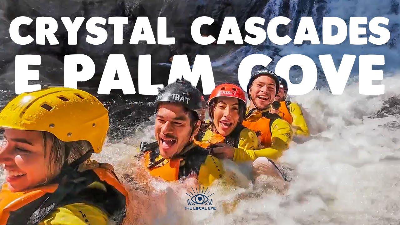 Crystal Cascades e Palm Cove | The Local Eye Show - Costa Leste da Austrália EP03