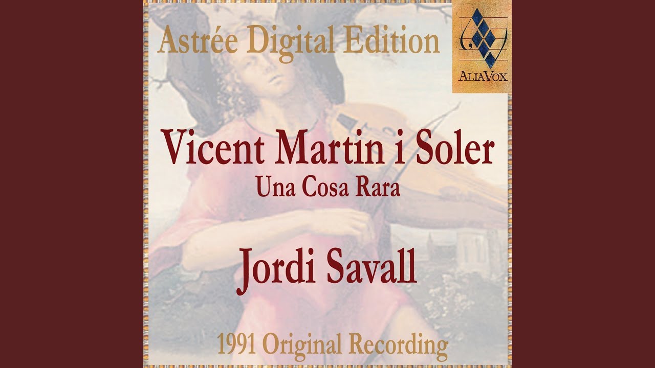 Una Cosa Rara - Act Ii - Sc. XVII - Aria 