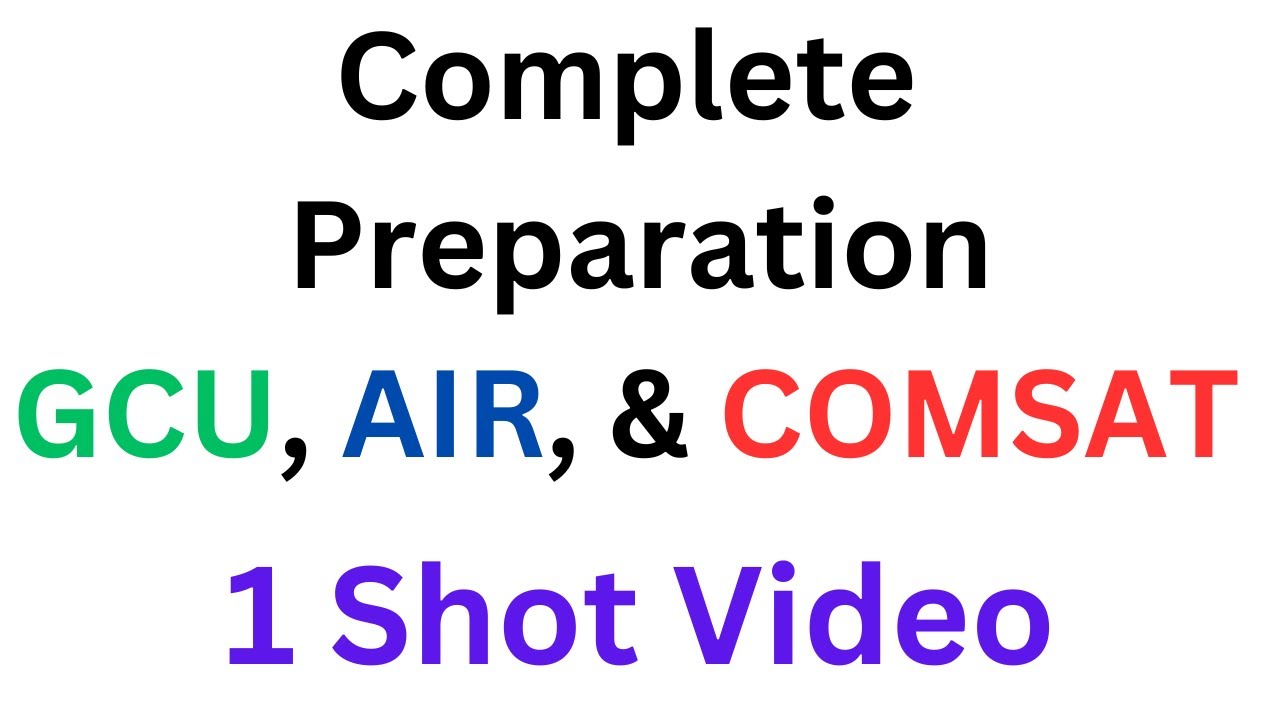 COMSAT NTS Preparation I Air University Entry test Preparation I GC University Entry Test Prep I GC